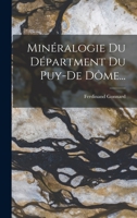 Minéralogie Du Départment Du Puy-de Dôme... B0BMN8DHQ9 Book Cover