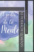 El PODER DE LA MENTE B0CCCQRLWZ Book Cover