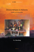 Chinese Religion in Malaysia 9004357866 Book Cover