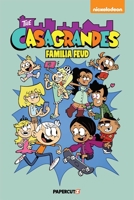 Casagrandes Vol. 6: Familia Feud 1545811407 Book Cover
