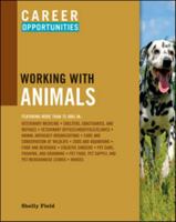 Career Opportunities in Working with Animals 0816077835 Book Cover