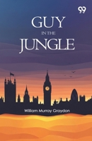Guy In The Jungle 9373403974 Book Cover