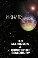 Praxis-Part Three: The Liar's Truth 1977842682 Book Cover