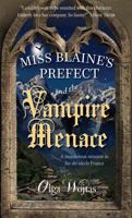 Miss Blaines Prefect & The Vampire Menac 1912235501 Book Cover
