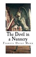 The Devil in a Nunnery: Devil Stories 1976251044 Book Cover