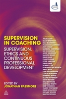 Supervision in Coaching: Supervision, Ethics and Continuous Professional Development 0749455330 Book Cover