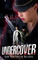 UNDERCOVER 1790736765 Book Cover