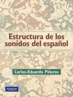 Estructura de Los Sonidos del Espaaol 0131944371 Book Cover