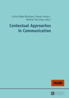 Contextual Approaches in Communication 3631666098 Book Cover
