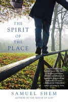 The Spirit of the Place 0873389425 Book Cover