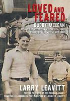 Loved and Feared: Buddy McLean, Boss of The Notorious Winter Hill Mob During Boston's Irish Gang War 1949483061 Book Cover
