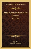Arte Poetica de Horacio Flacco (1778) 1168098491 Book Cover