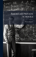 American Private Schools 1247990532 Book Cover