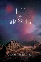 Life On Ampelus 1543932231 Book Cover