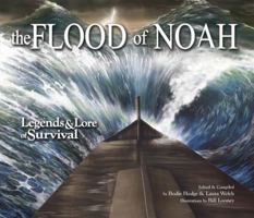The Flood of Noah: Legends & Lore of Survival 0890518017 Book Cover