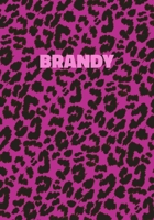 Brandy: Personalized Pink Leopard Print Notebook (Animal Skin Pattern). College Ruled (Lined) Journal for Notes, Diary, Journaling. Wild Cat Theme Design with Cheetah Fur Graphic 1708023569 Book Cover
