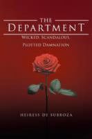 The Department: Wicked, Scandalous, Plotted Damnation 1634176812 Book Cover