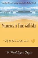 Moments in Time with Mar 1495987876 Book Cover