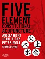 Five Element Constitutional Acupuncture 0443071705 Book Cover