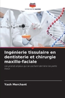 Ingénierie tissulaire en dentisterie et chirurgie maxillo-faciale (French Edition) 620789622X Book Cover
