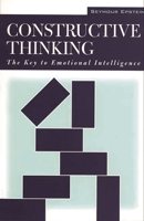 Constructive Thinking: The Key to Emotional Intelligence 027595885X Book Cover