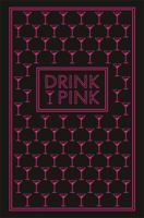 Drink Pink 075373351X Book Cover