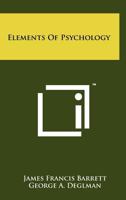 Elements of Psychology 1258256819 Book Cover