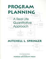 Program Planning: A Real Life Quantitative Approach 1557531293 Book Cover