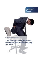 Therapeutic management of mckenzie with kinesio taping for MLB 6138834062 Book Cover