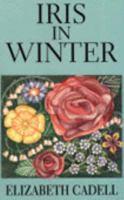 Iris in Winter 1945511117 Book Cover