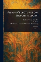Niebuhr's Lectures on Roman History 1023489031 Book Cover