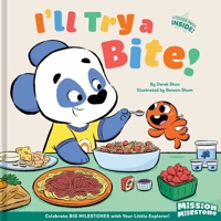 I'll Try a Bite! (Mission Milestone) B0H58NL7GK Book Cover