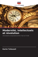 Modernité, intellectuels et révolution (French Edition) 6208954169 Book Cover