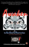 Awaken to the Island of Destruction 1607918277 Book Cover