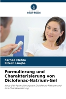 Formulierung und Charakterisierung von Diclofenac-Natrium-Gel 6206882594 Book Cover