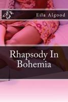 Rhapsody in Bohemia 1500585718 Book Cover