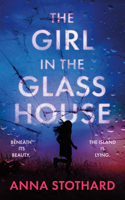 The Girl in the Glasshouse 1662529996 Book Cover