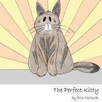 The Perfect Kitty 147938755X Book Cover