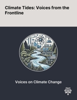Climate Tides: Voices From the Frontline 1022900374 Book Cover