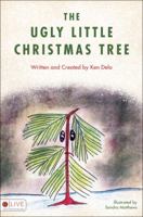 The Ugly Little Christmas Tree 1615662367 Book Cover