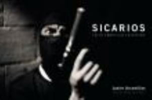 Sicarios : Latin American Assassins: Latin American Assassins 0983491313 Book Cover