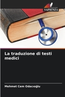 La traduzione di testi medici (Italian Edition) 6208555663 Book Cover