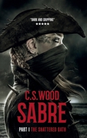 SABRE - Part I - The Shattered Oath 1915962471 Book Cover