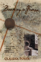 Dreaming in German 0578088320 Book Cover