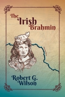 The Irish Brahmin 1647193826 Book Cover