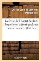 Défenses de L'Esprit Des Lois (Oeuvres de Montesquieu. T5) 1514328070 Book Cover