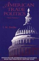 American Trade Politics 0881323829 Book Cover