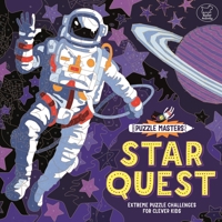 Puzzle Masters: Star Quest: Extreme Puzzle Challenges for Clever Kids 1780555385 Book Cover