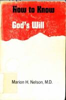 How to Know God's Will 0802437958 Book Cover