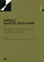 Impuls Marcel Duchamp: Where Do We Go from Here? 3775731822 Book Cover